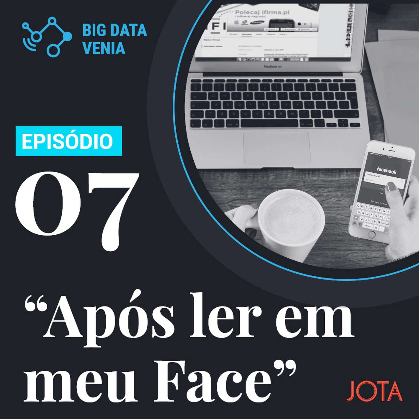 "Após ler em meu Face": A nova crise dos jornais na era das plataformas digitais I Big Data Venia #7