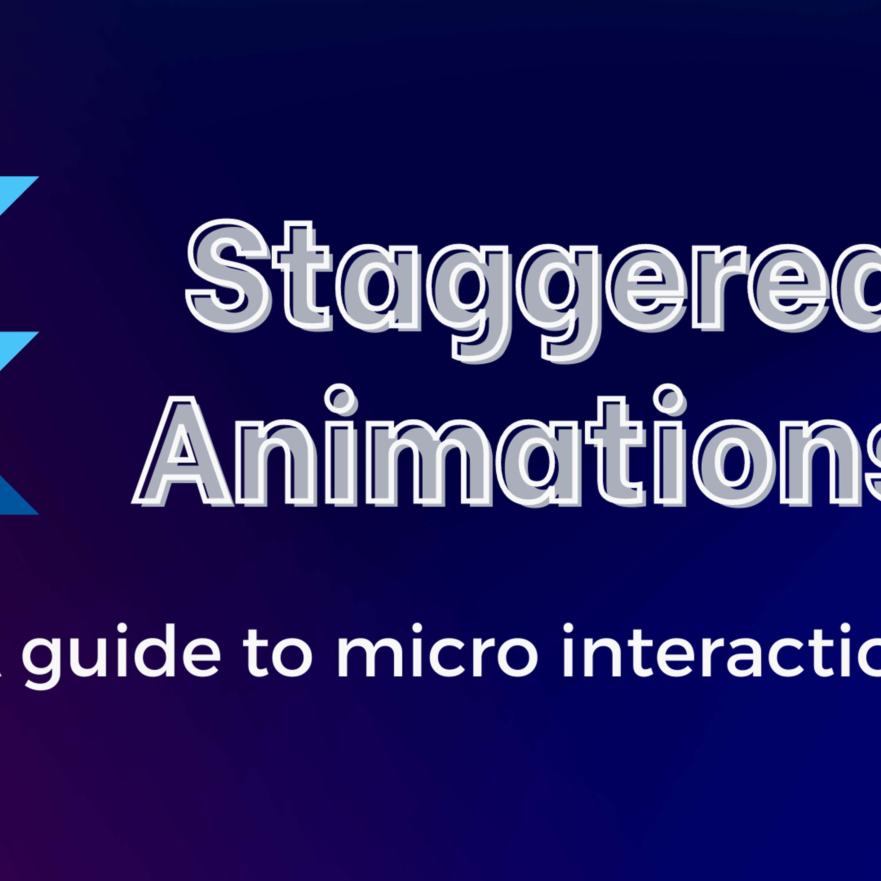 Creating Staggered Animation in Flutter: A Micro-Interactions Guide