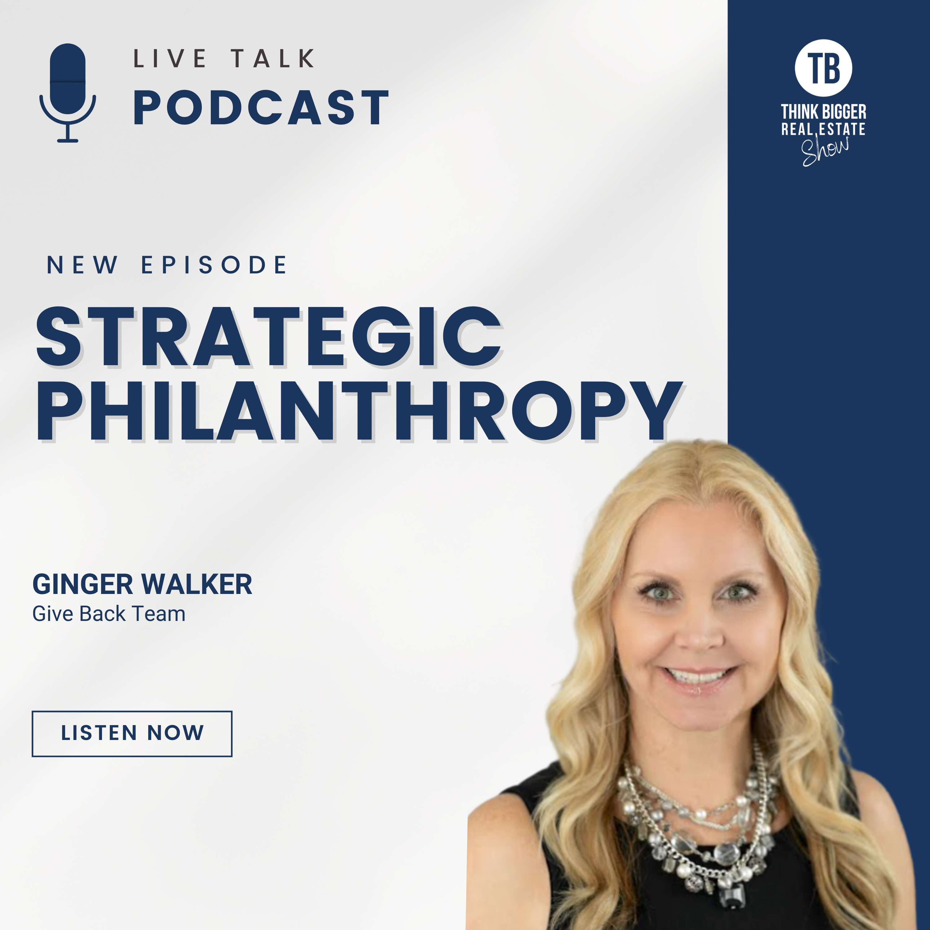 Strategic Philanthropy | Ginger Walker, Give Back Team