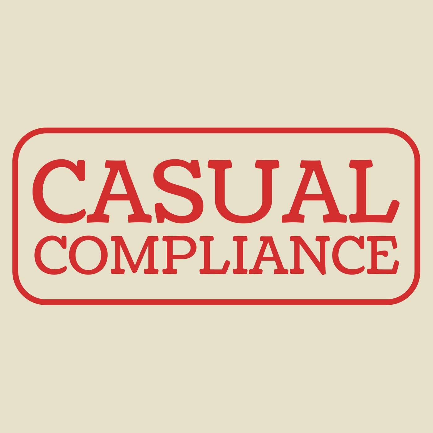 Casual Compliance
